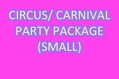 CIRCUS CARNIVAL PACKAGE (SMALL) CIRCUS CARNIVAL PACKAGE (SMALL)